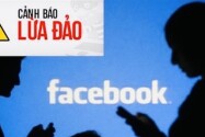Cảnh báo 8 thủ đoạn lừa đảo chiếm đoạt tài sản qua mạng