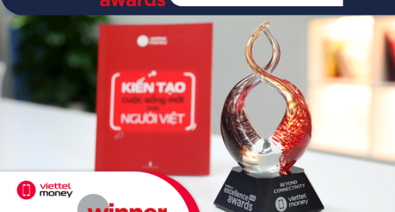 Viettel Money đoạt ngôi Quán quân giải thưởng 'Vươn tầm kết nối'
