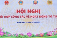 Tăng cường phối hợp công tác về hoạt động tố tụng giữa Đoàn Luật sư thành phố Hà Nội và Cơ quan tiến hành tố tụng