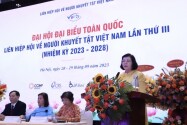 Liên hiệp hội về Người khuyết tật Việt Nam tổ chức thành công Đại hội đại biểu toàn quốc nhiệm kỳ III (2023-2028)