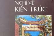 “Nghĩ về kiến trúc” của KTS.Nguyễn Văn Cường